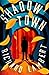 Shadow Town