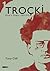 Troçki : Ekim'e Doğru (1879-1917) (Trotsky, #1)