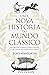 Uma Nova História do Mundo Clássico by Anthony Spawforth