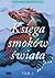 Ksiega smoków świata. Tom I