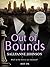 Out of Bounds (The White Series, #1)