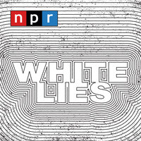 White Lies Podcast