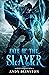 Fate Of The Slayer (The Sla...