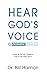 Hear God's Voice (Ministeri...