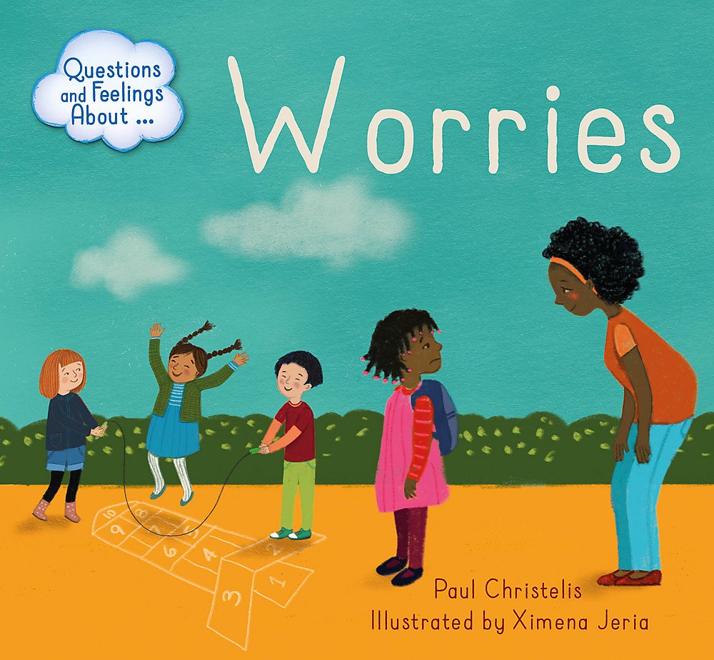 Questions and Feelings About Worries (Paperback)