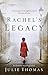 Rachel's Legacy (Horowitz Chronicles #2)