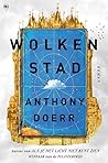 Wolkenstad by Anthony Doerr Wolkenstad by Anthony Doerr