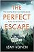The Perfect Escape