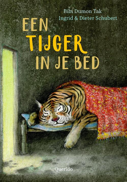 Een tijger in je bed (Hardcover)
