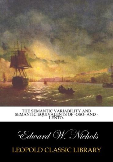 The semantic variability and semantic equivalents of -oso- and -lento-