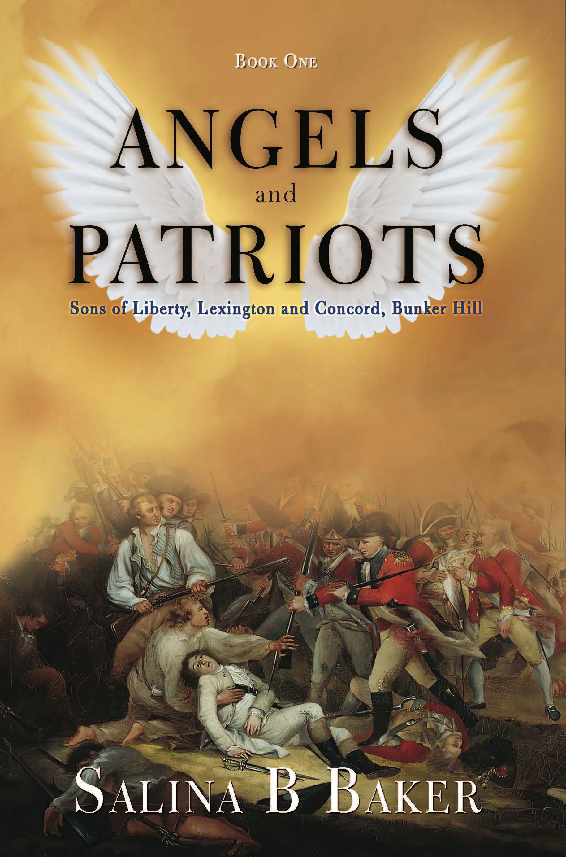 Angels & Patriots: Book One (Kindle Edition)