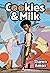 Cookies & Milk