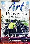 Art Proverbs: A Masterpiece