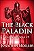 The Black Paladin (Third Soul, #7)