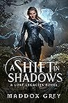A Shift in Shadows