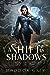 A Shift in Shadows (Lost Legacies #1)
