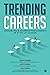 Trending Careers: Counselin...
