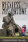 Reckless Misfortu...