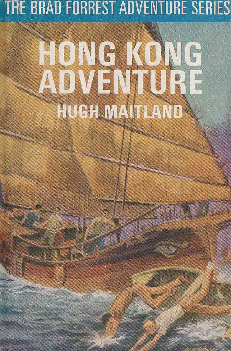 Brad Forrest's Hong Kong Adventure (Brad Forrest Adventure Series, #1