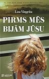 Pirms mēs bijām jūsu