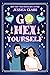 Go Hex Yourself (Hex, #1)