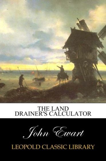 The land drainer's calculator