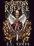 The Queen's Keeper by J.L. Vampa