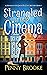 Strangled at the Cinema (Hannah the Ghost PI #1) by Penny Brooke