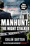 Manhunt: The Night Stalker: Now a major TV drama starring Martin Clunes