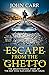 Escape From the Ghetto: The Breathtaking Story of the Jewish Boy Who Ran Away from the s