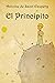 El Principito by Antoine de Saint-Exupéry