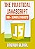 The Practical JavaScript: 1...