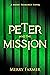 Peter and the Mission (Pete...