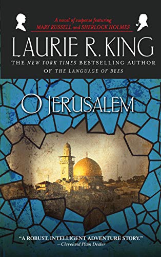 O Jerusalem (Mary Russell and Sherlock Holmes #5)