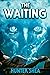 The Waiting