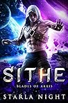 Book cover for Sithe (Blades of Arris #1)
