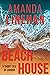 The Beach House (A Short Tale of Horror) by Amanda Linehan