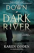 Down a Dark River