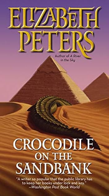 Crocodile on the Sandbank (Amelia Peabody, #1)