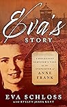 Eva's Story: A Ho...