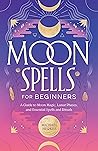 Moon Spells for B...