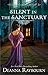 Silent in the Sanctuary by Deanna Raybourn
