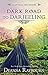 Dark Road to Darjeeling (Lady Julia Grey, #4)