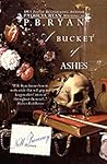 A Bucket of Ashes
