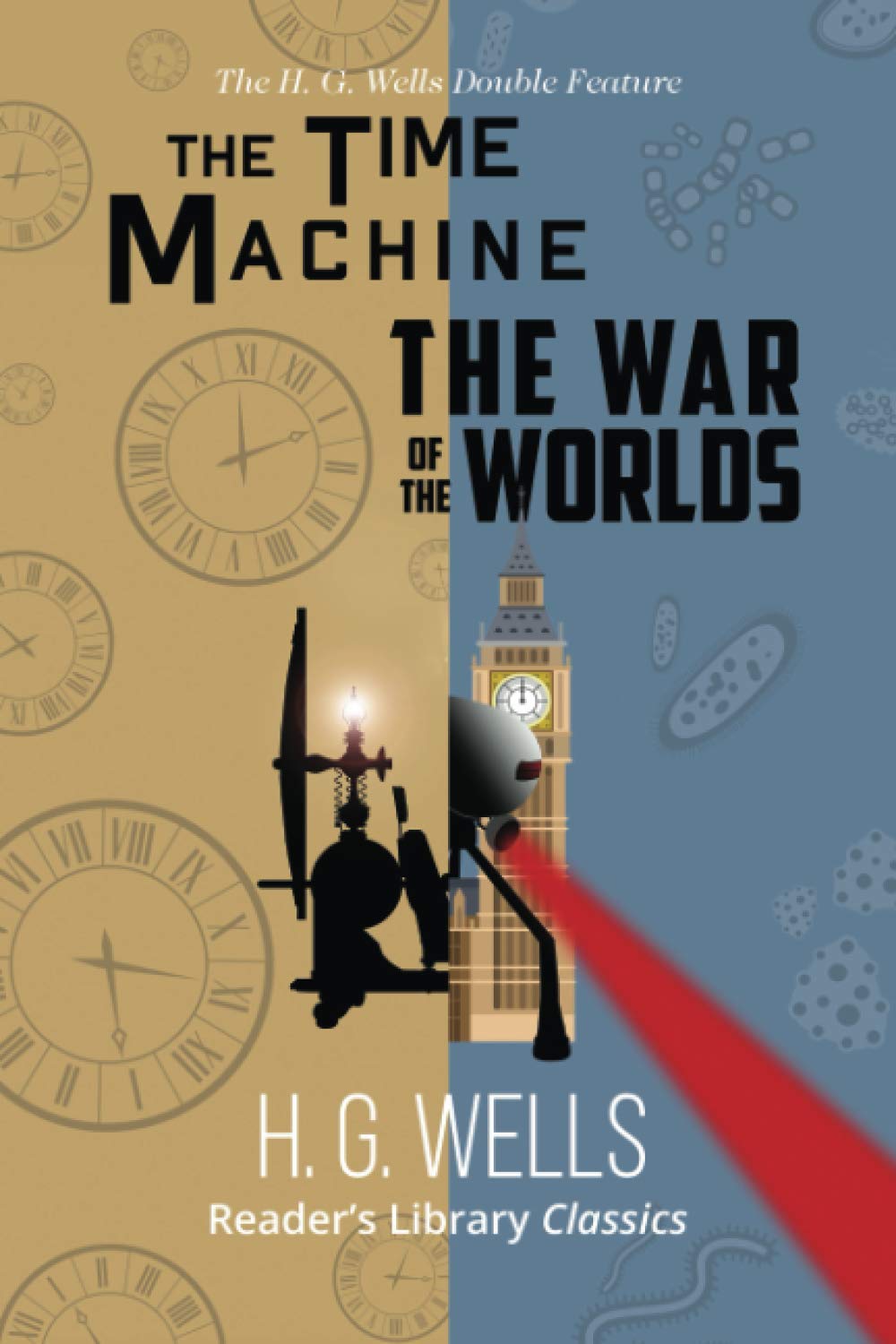 The Time Machine / The War of the Worlds