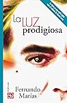 La luz prodigiosa...