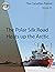 The Polar Silk Road Heats u...