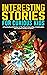 Interesting Stories for Cur...