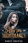 A Storm of Nightmares by Ebony Brewer