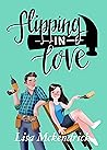 Book cover for Flipping in Love (Flirting In Florida Series, #1)